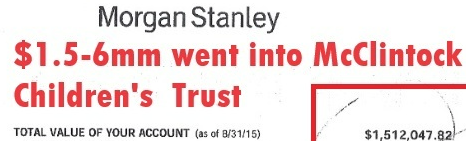 Morgan Stanley $1.5M went into McClintock Children's Trust
